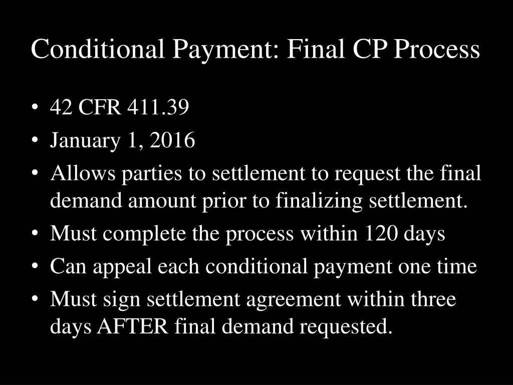 conditional payment final cp process