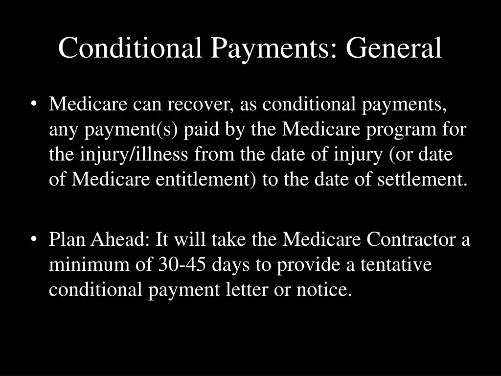 conditional payments general