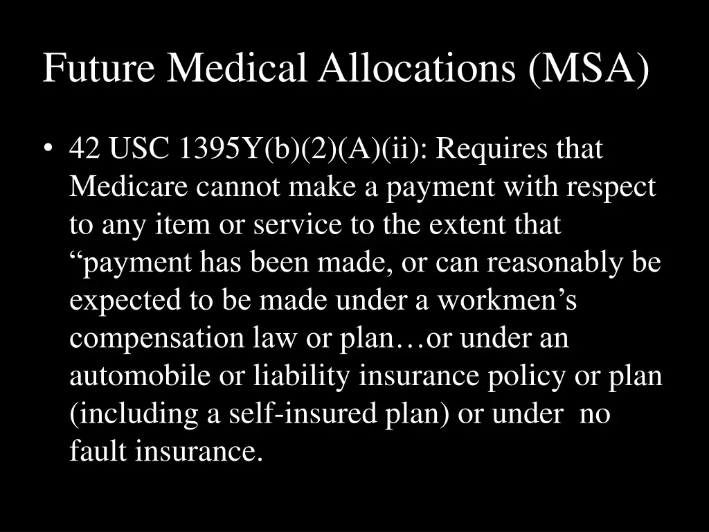 future medical allocations msa