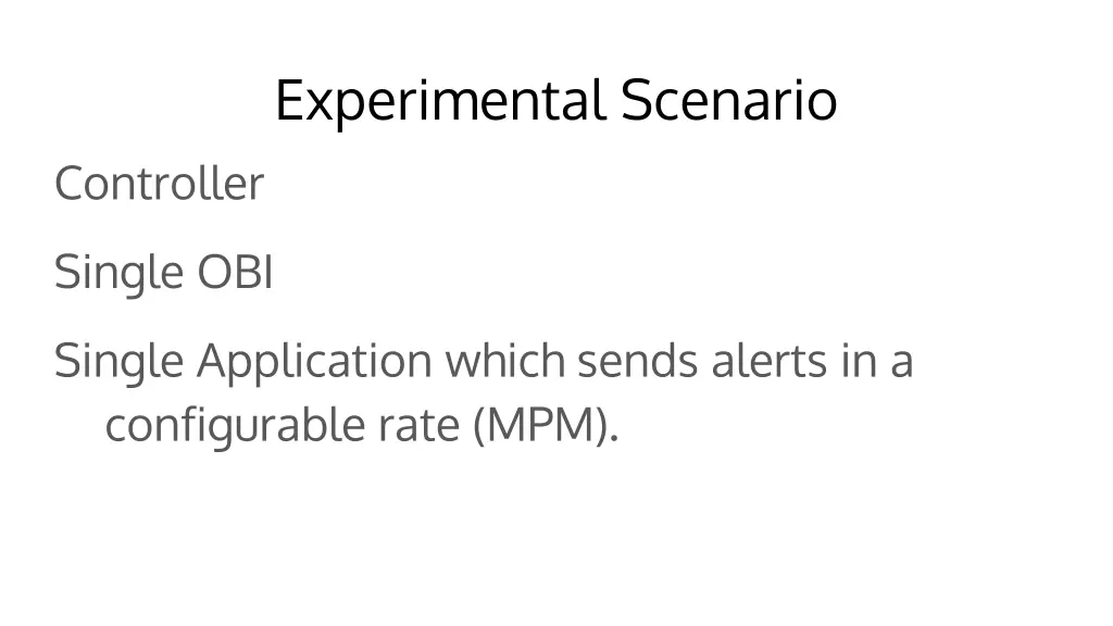 experimental scenario controller