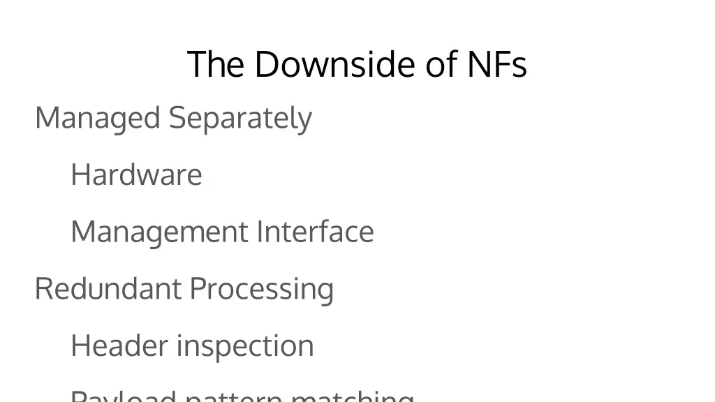 the downside of nfs managed separately