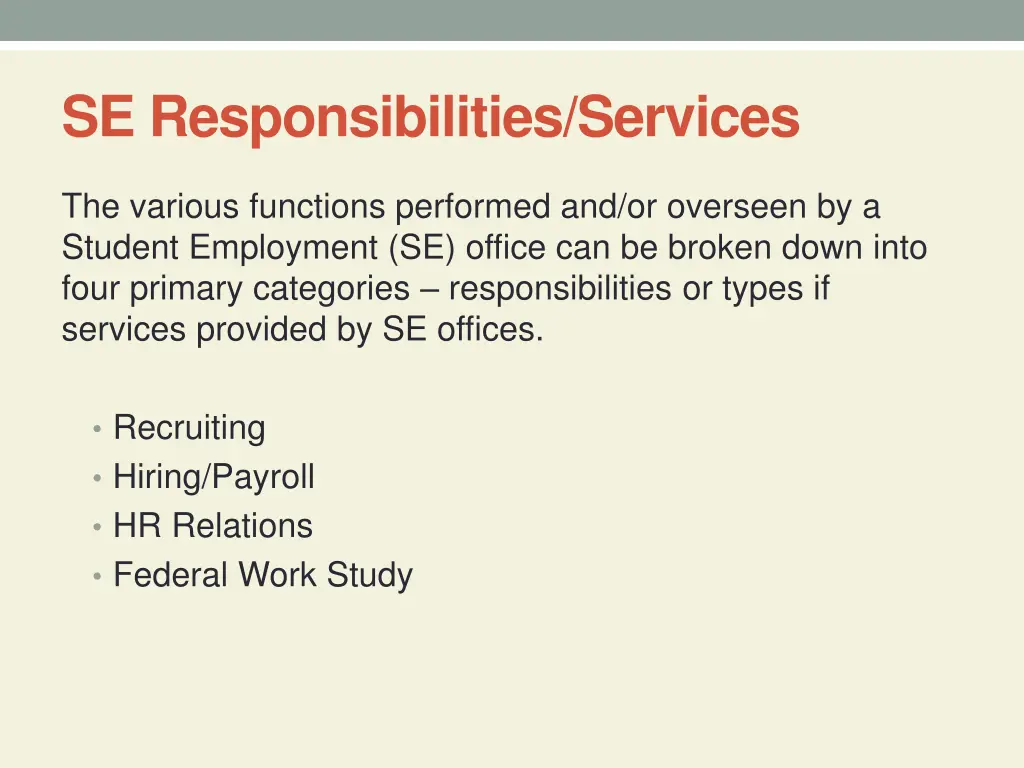 se responsibilities services