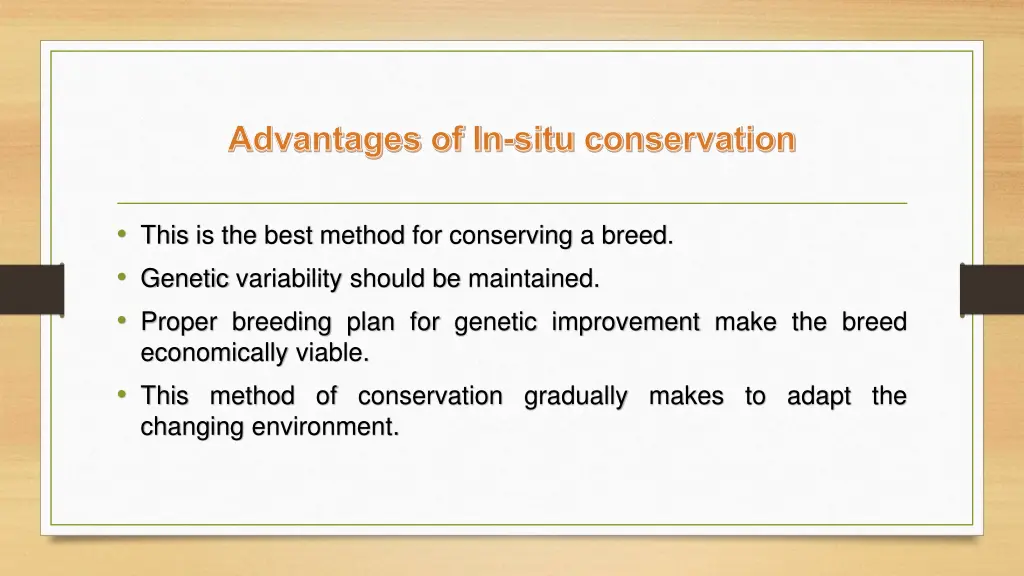 advantages of in situ conservation