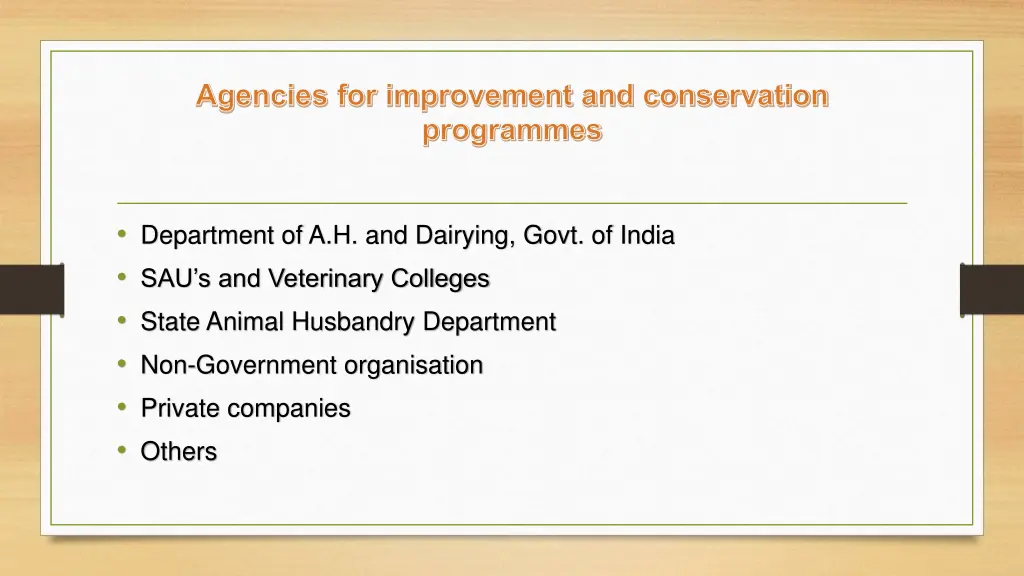 agencies for improvement and conservation