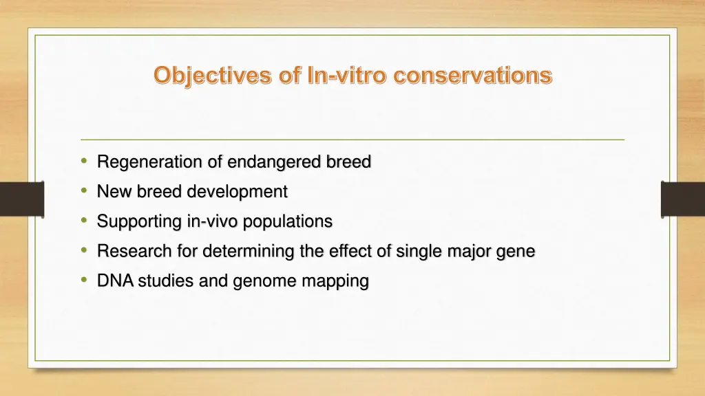 objectives of in vitro conservations