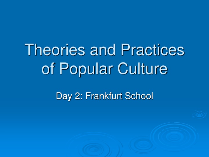 theories and practices of popular culture