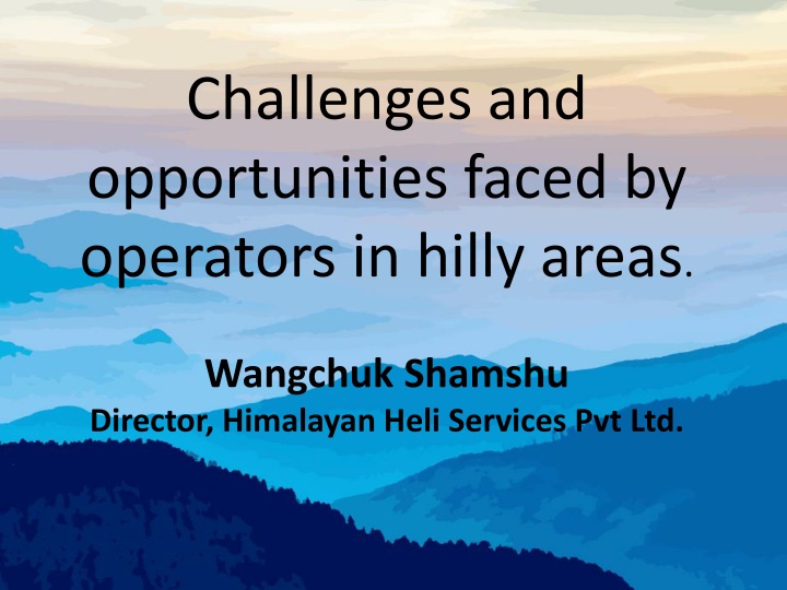 challenges and opportunities faced by operators