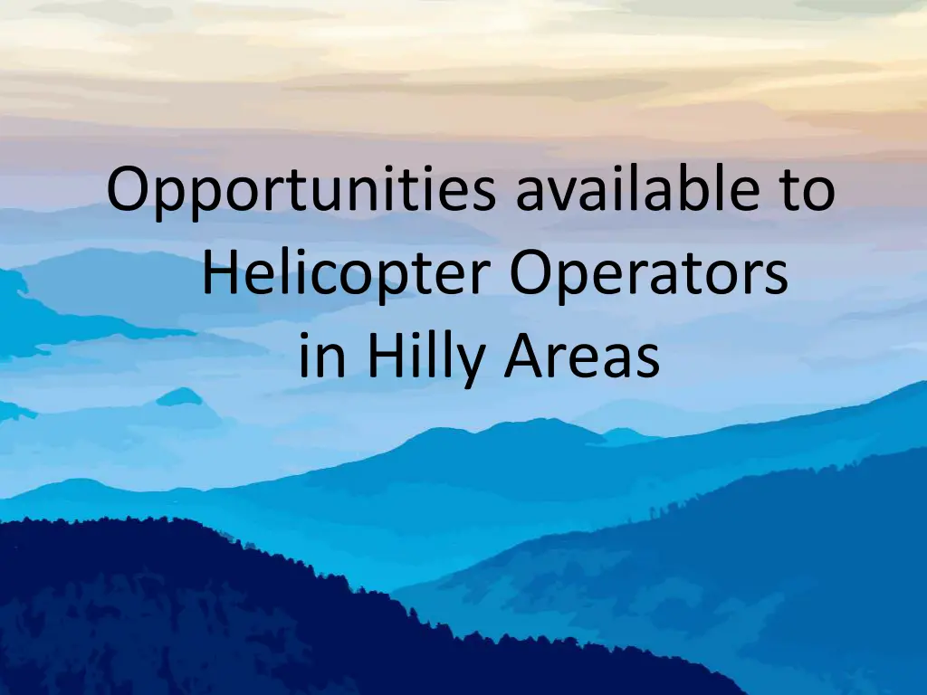 opportunities available to helicopter operators