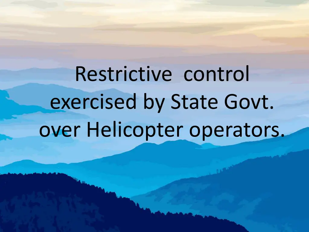 restrictive control exercised by state govt over