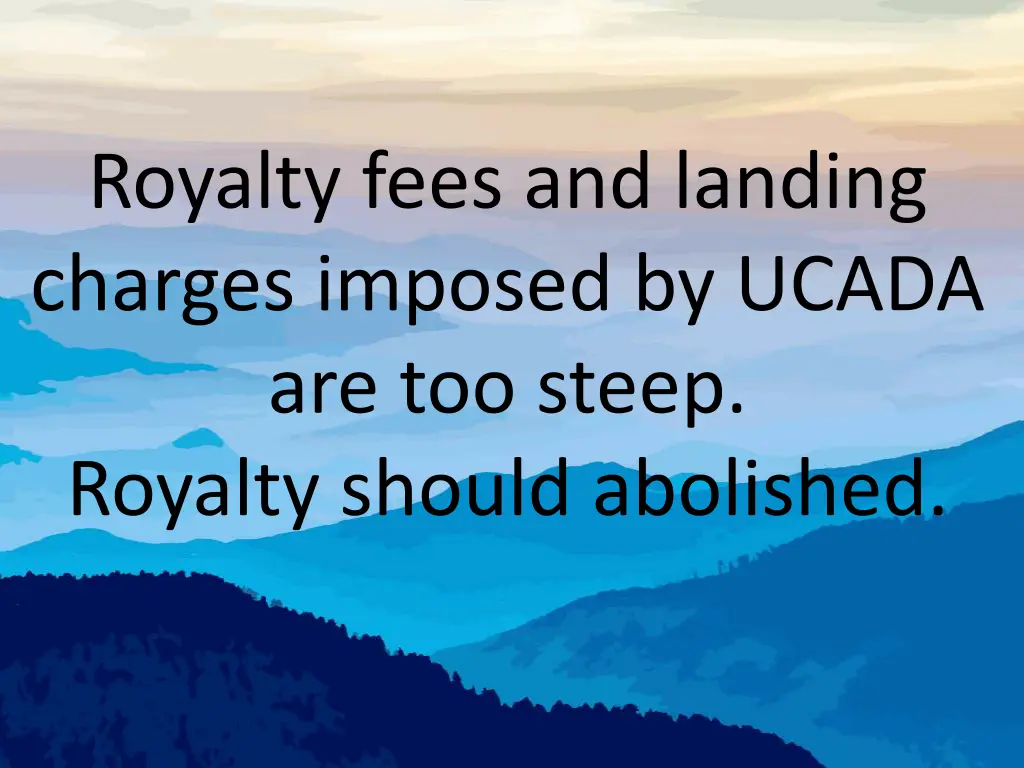 royalty fees and landing charges imposed by ucada