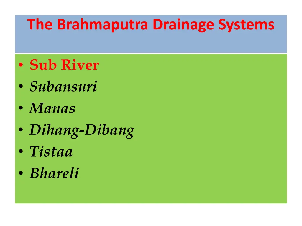 the brahmaputra drainage systems