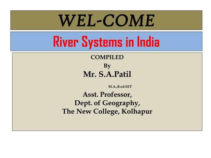 wel wel come come river systems in india