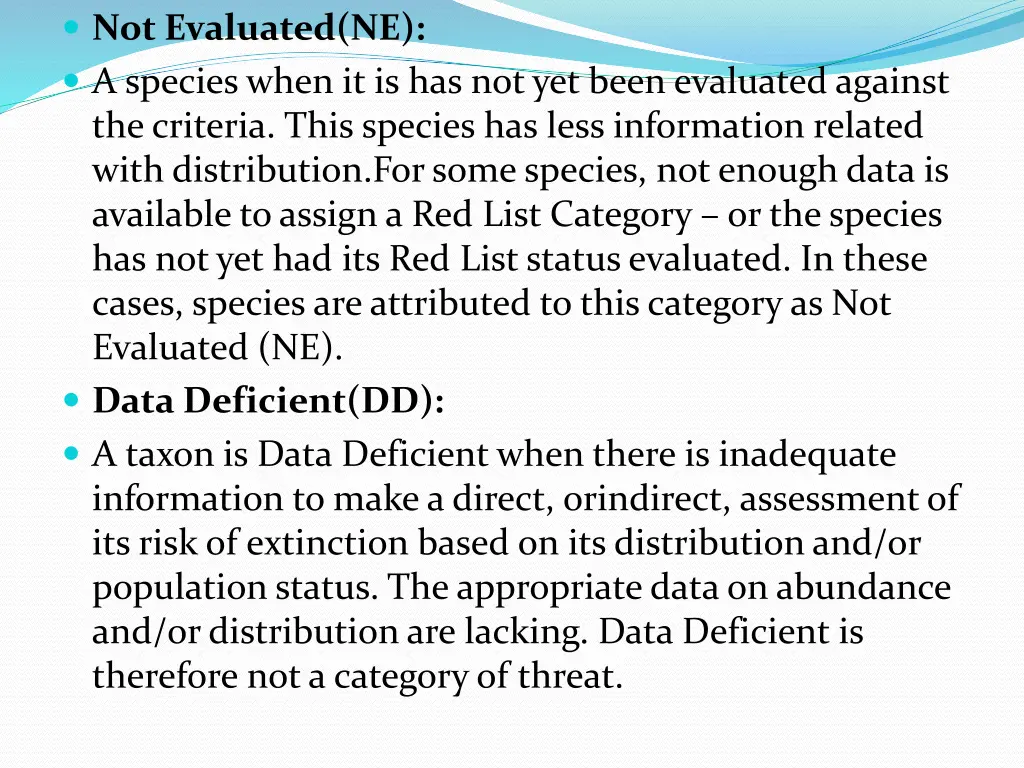 not evaluated ne a species when