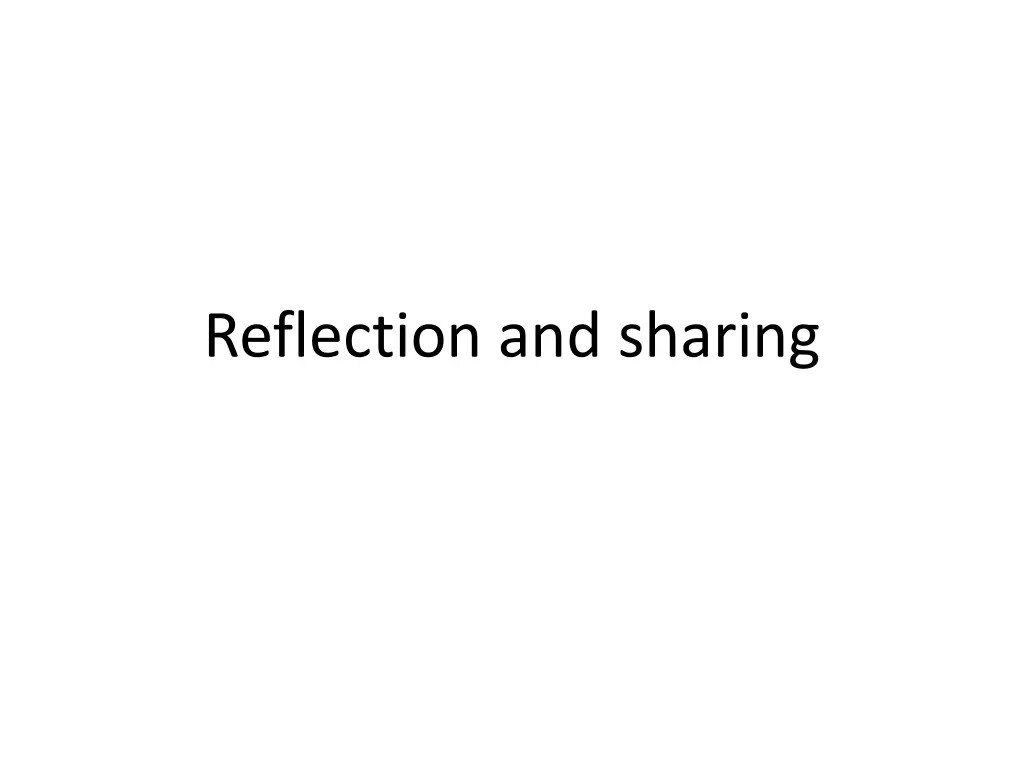 reflection and sharing