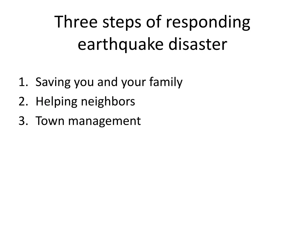 three steps of responding earthquake disaster