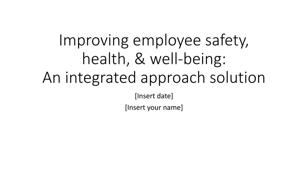 improving employee safety health well being