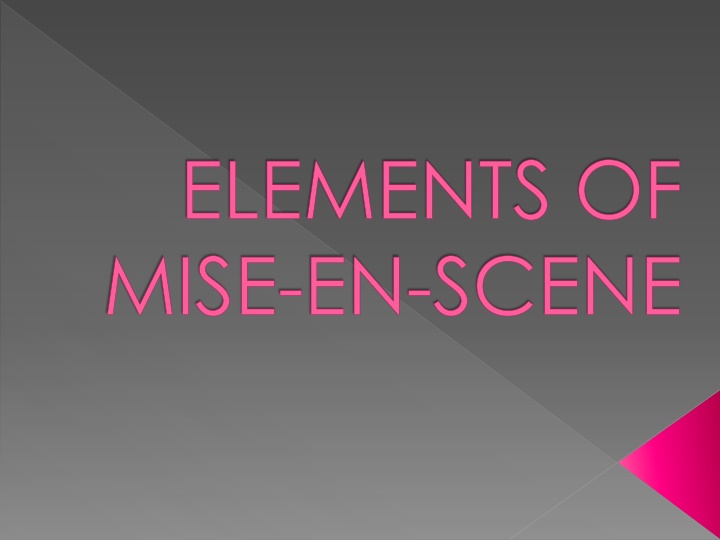 elements of mise en scene