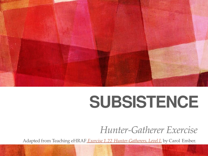 subsistence