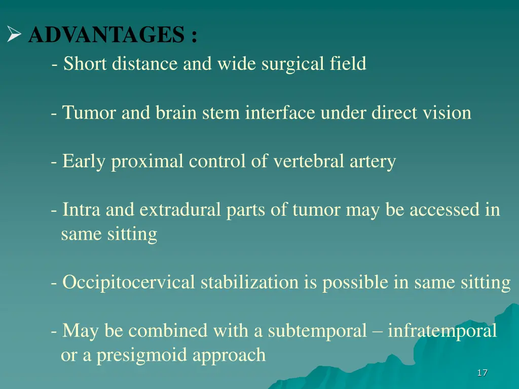 advantages short distance and wide surgical field