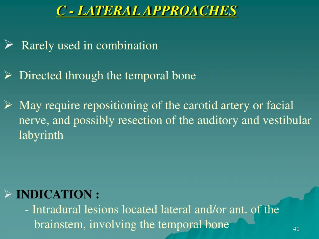 c lateral approaches