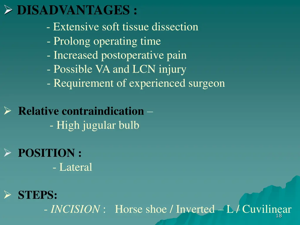 disadvantages extensive soft tissue dissection