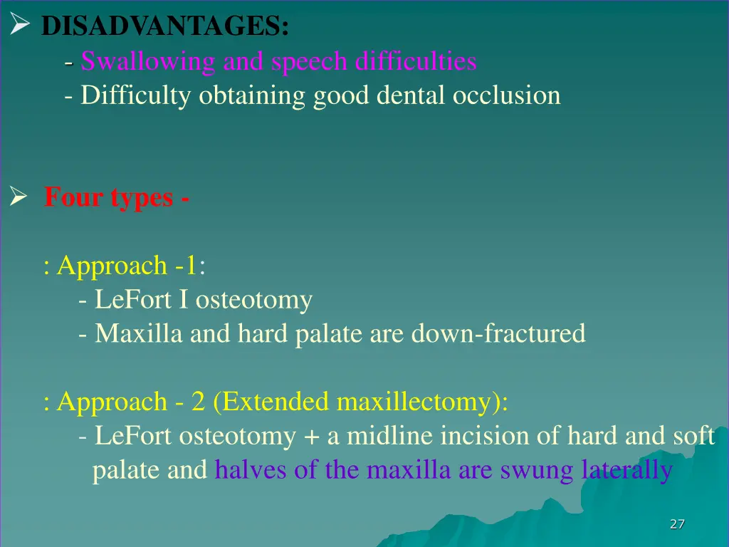 disadvantages swallowing and speech difficulties