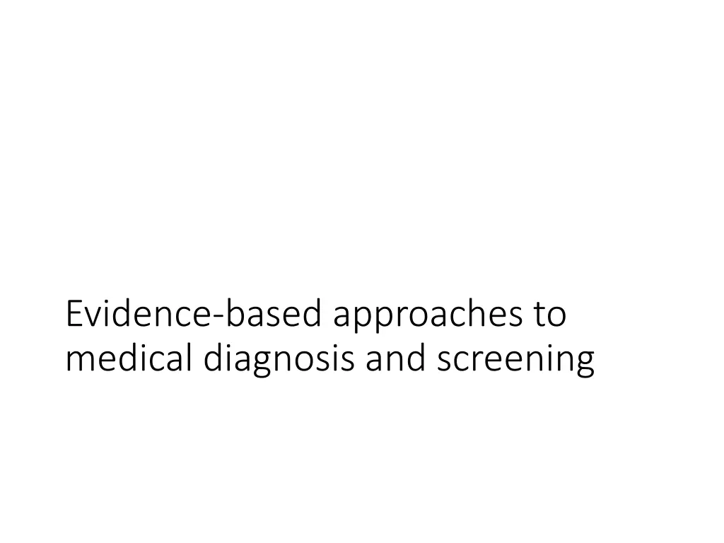 evidence based approaches to medical diagnosis