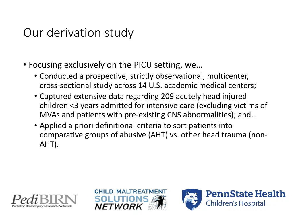 our derivation study