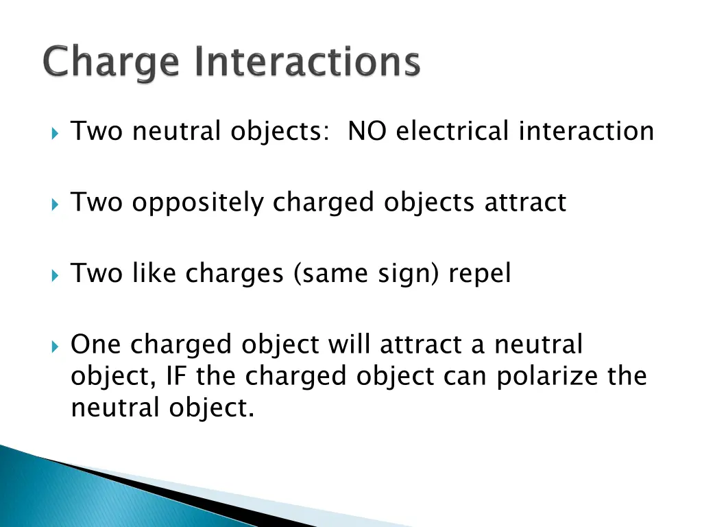 two neutral objects no electrical interaction