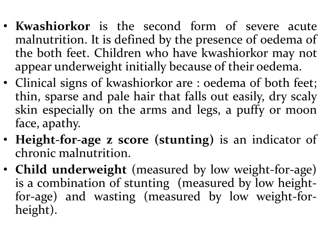 kwashiorkor is the second form of severe acute