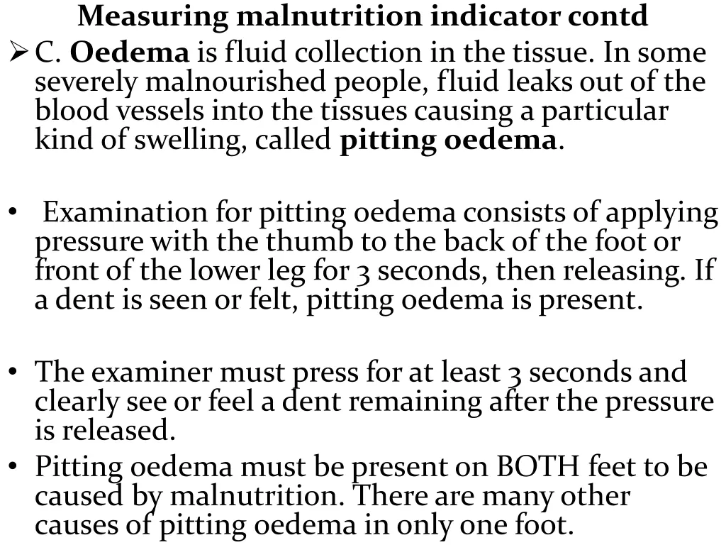 measuring malnutrition indicator contd c oedema