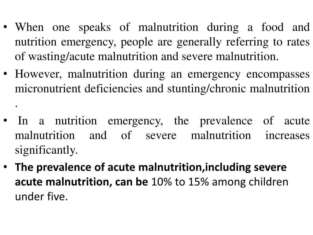 when one speaks of malnutrition during a food