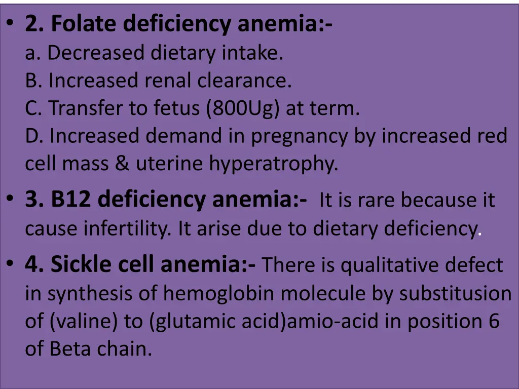 2 folate deficiency anemia a decreased dietary