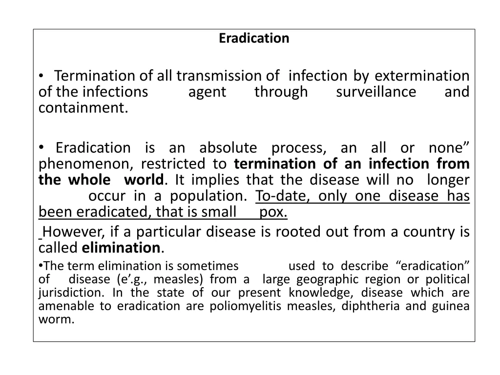 eradication