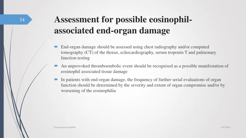 assessment for possible eosinophil associated