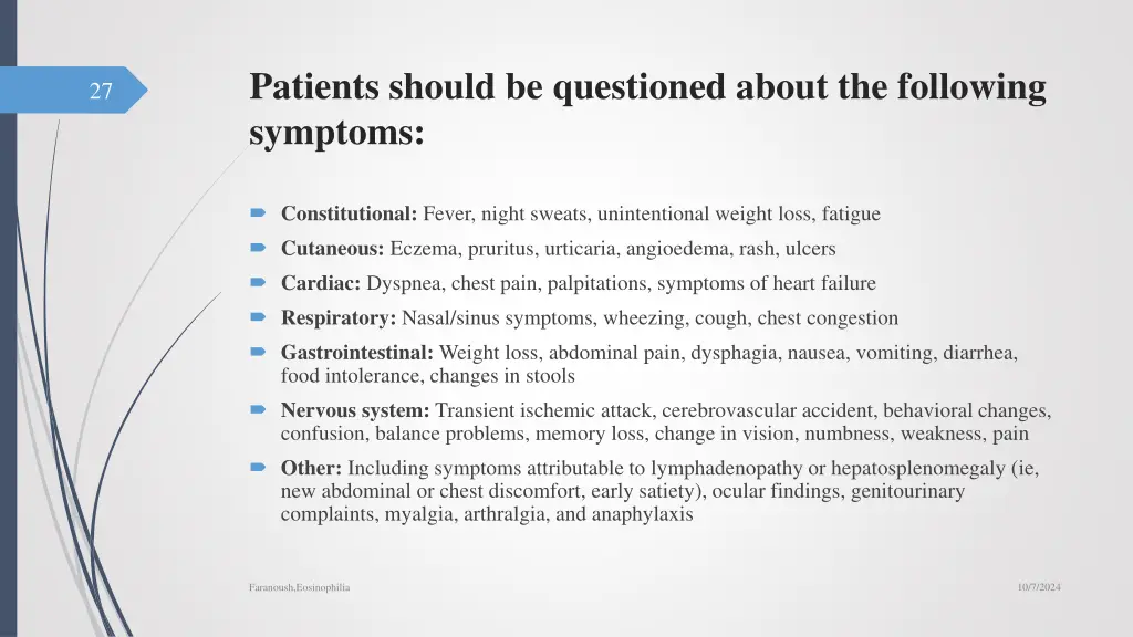 patients should be questioned about the following