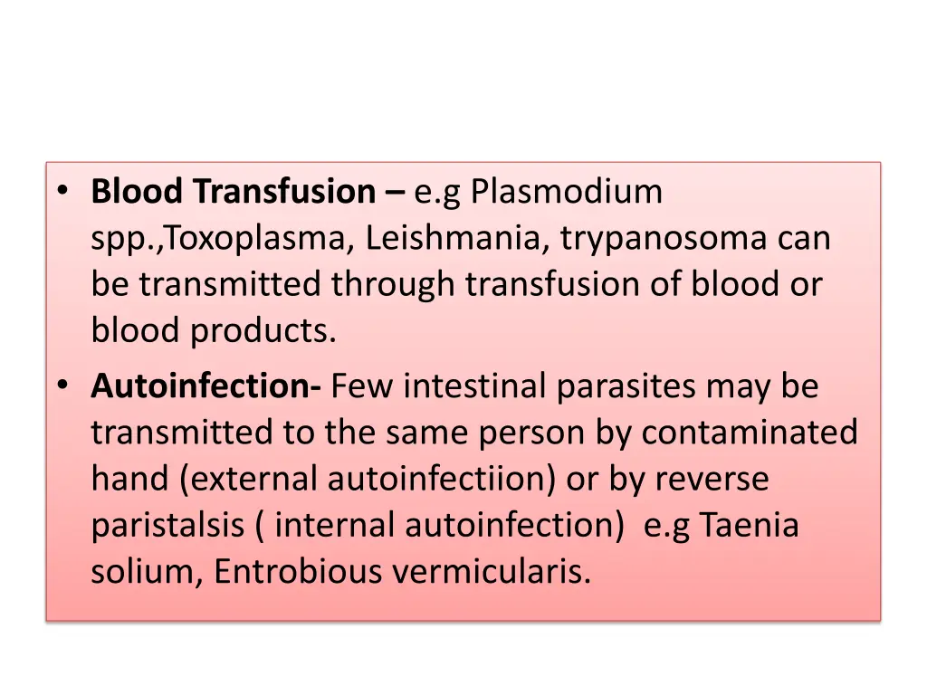 blood transfusion e g plasmodium spp toxoplasma