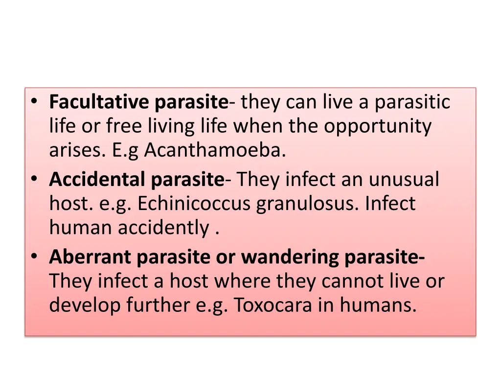 facultative parasite they can live a parasitic