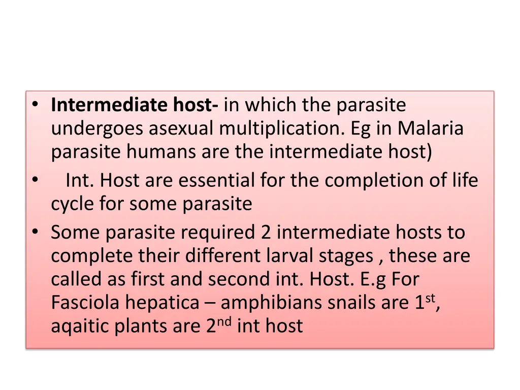 intermediate host in which the parasite undergoes