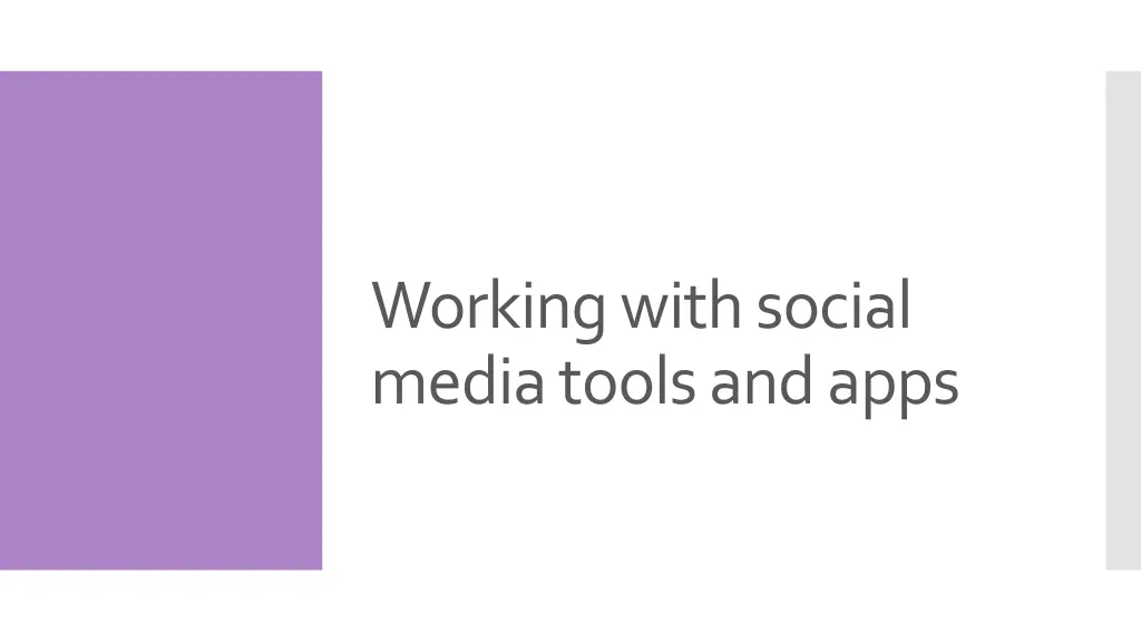 working with social media tools and apps