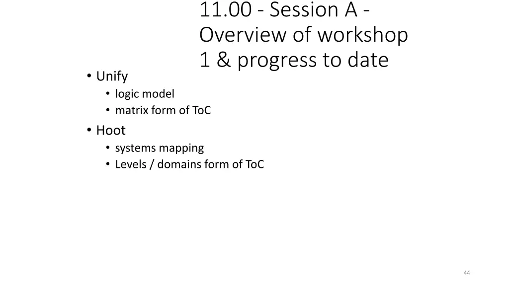 11 00 session a overview of workshop 1 progress