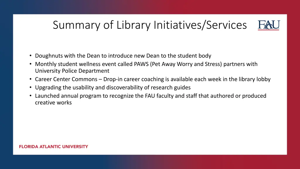 summary of library initiatives services