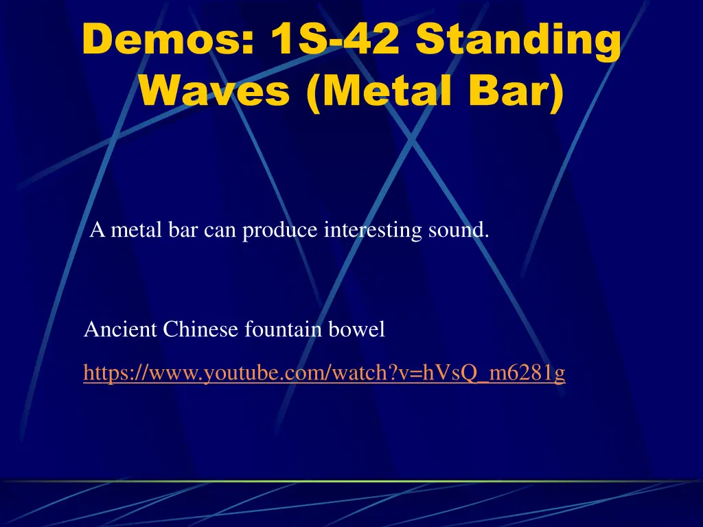 demos 1s 42 standing waves metal bar