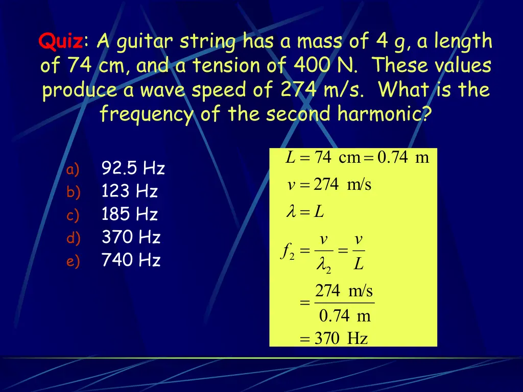 quiz a guitar string has a mass of 4 g a length