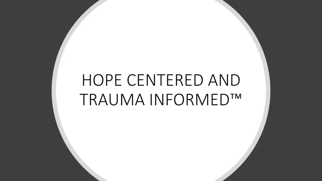 hope centered and trauma informed