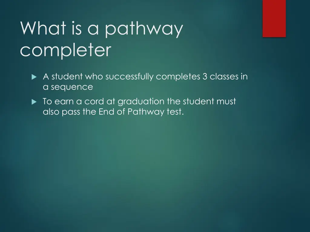 what is a pathway completer