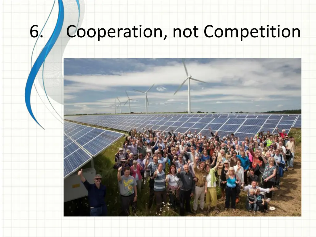 6 cooperation not competition 1