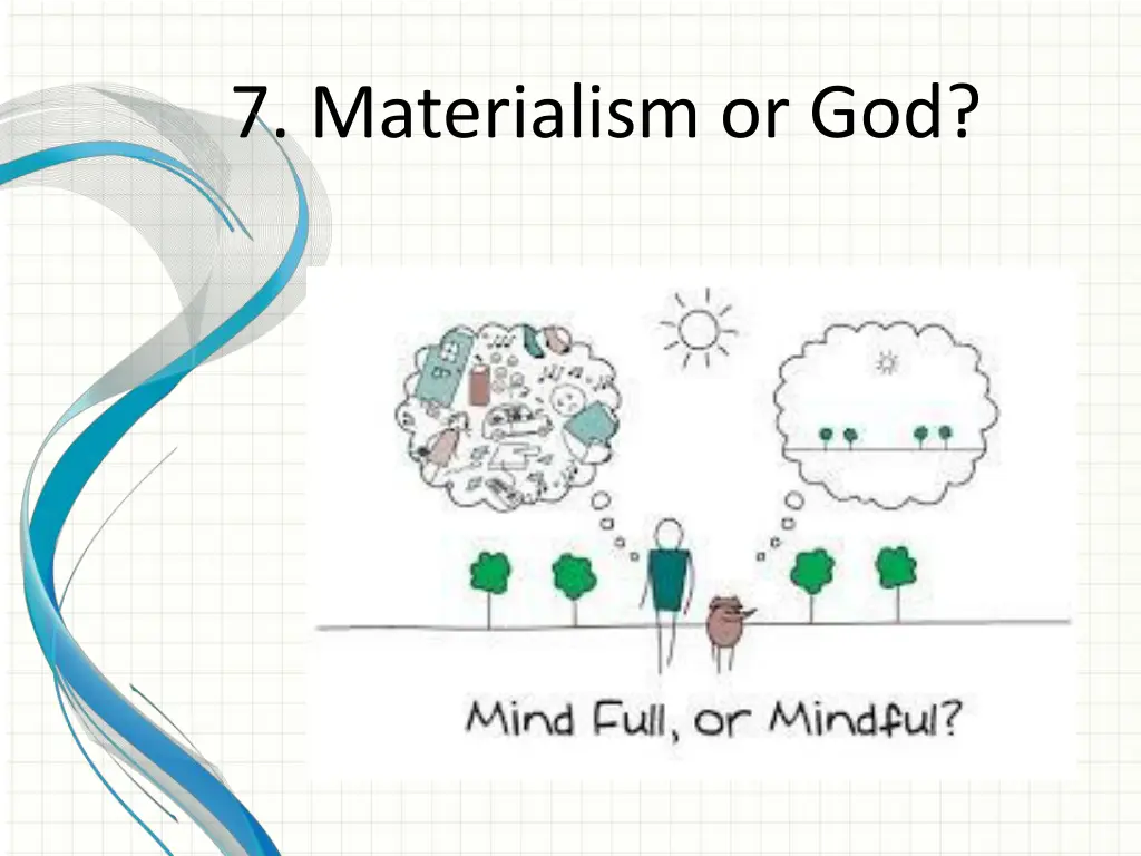 7 materialism or god 2