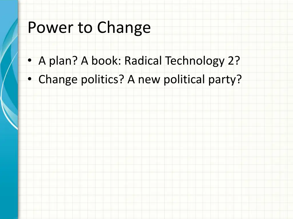 power to change 2