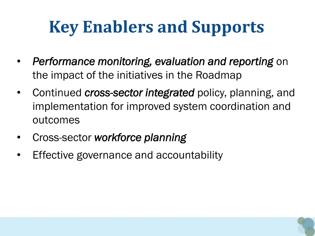 key enablers and supports